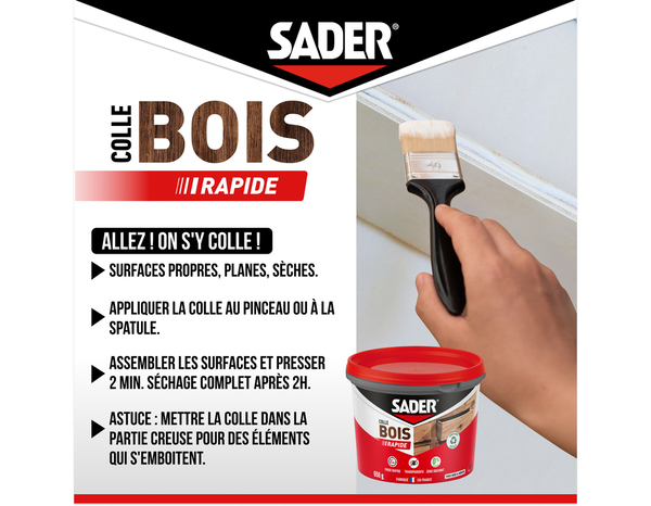 Colle à bois à prise rapide sur tous type de bois - 650 g - Sader - Brico Dépôt